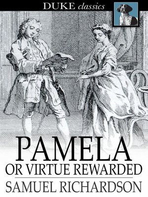 cover image of Pamela, Or Virtue Rewarded